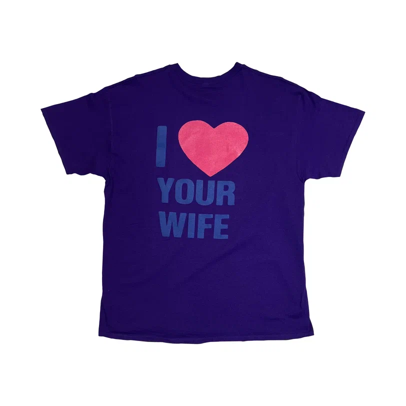 LOVE YOUR WIFE TEE